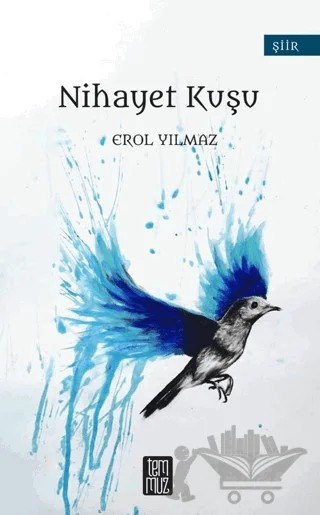 Nihayet Kuşu – Erol Yılmaz – Temmuz Yayınları kitap kapağı