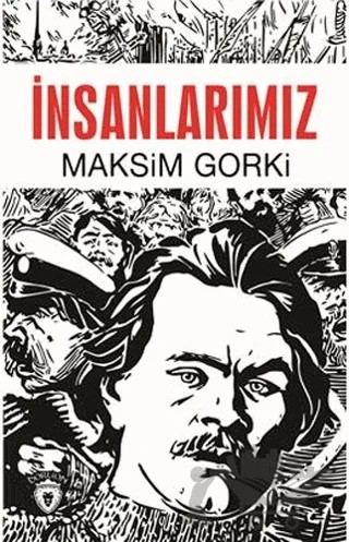 İnsanlarımız – Maksim Gorki – Dorlion Yayınları kitap kapağı