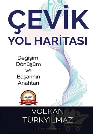 Çevik Yol Haritası – Volkan Türkyılmaz – E-Kitap Yayıncılık kitap kapağı