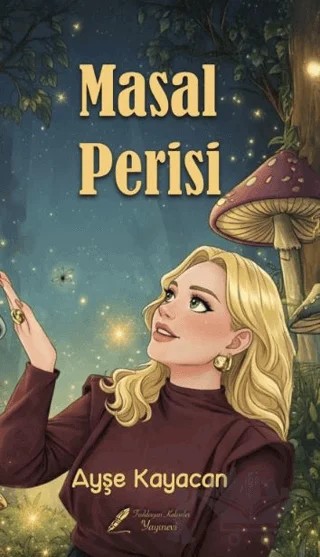 Masal Perisi – Ayşe Kayacan – Fısıldayan Kalemler Yayınevi kitap kapağı