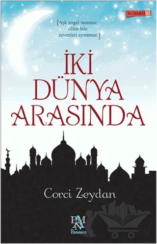 İki Dünya Arasında – Corci Zeydan – Panama Yayıncılık kitap kapağı