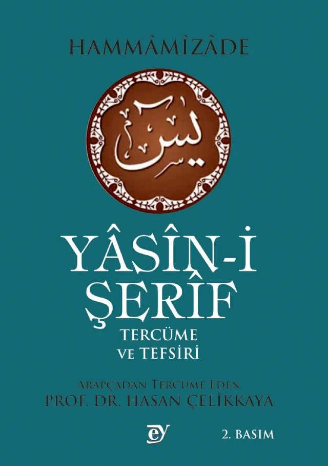YASİNİ ŞERİF TERCÜME ve TEFSİRİ – HAMMÂMÎZÂDE – EY Yayınları kitap kapağı