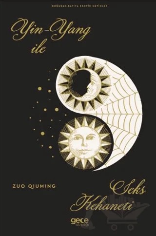Yin Yang ile Seks Kehaneti – Zuo Qiuming – Gece Kitaplığı kitap kapağı