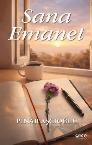 Sana Emanet – Pınar Aşcıoğlu – Gece Kitaplığı kitap kapağı