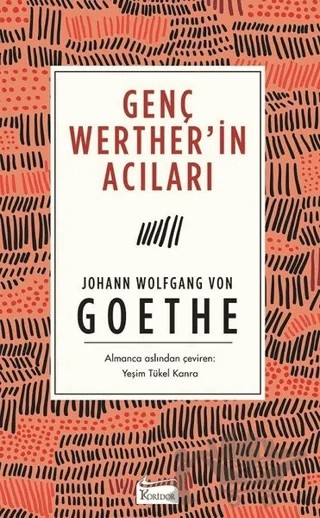 Genç Werther’in Acıları (Ciltsiz) – Johann Wolfgang Von Goethe – Koridor Yayıncılık kitap kapağı