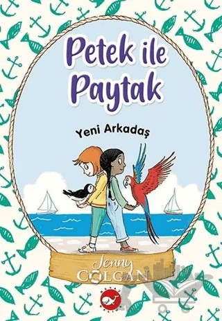 Yeni Arkadaş - Petek ile Paytak 3 – Jenny Colgan – Beyaz Balina Yayınları kitap kapağı