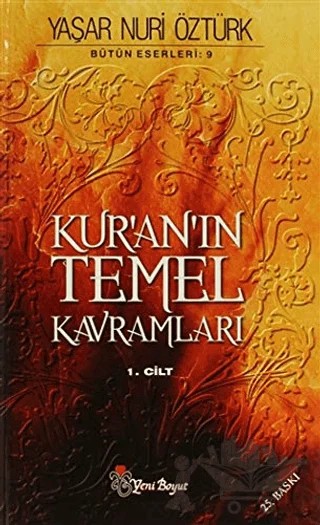 Kur’an’ın Temel Kavramları Bütün Eserileri: 9 (Cilt 1) – Yaşar Nuri Öztürk – Yeni Boyut Yayınları kitap kapağı