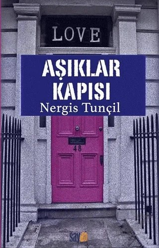 Aşıklar Kapısı – Nergis Tunçil – Sayda Yayınları kitap kapağı