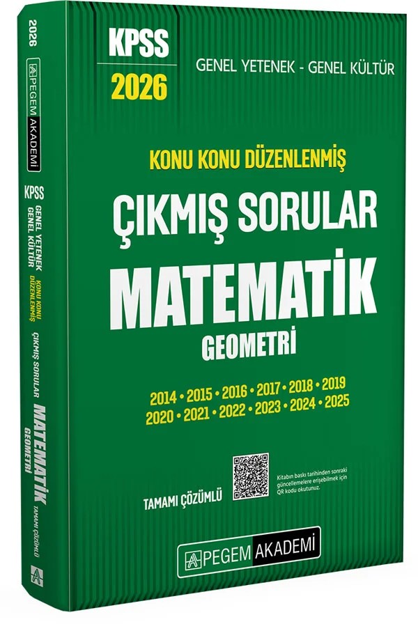 2026 KPSS Genel Yetenek Genel Kültür Konu Konu Düzenlenmiş Tamamı Çözümlü Çıkmış Sorular MATEMATİK GEOMETRİ – Pegem Akademi Yayıncılık kitap kapağı