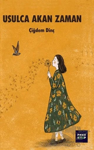 Usulca Akan Zaman – Çiğdem Dinç – Pinhan Kitap kitap kapağı
