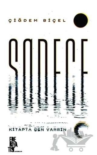 Sadece – Çiğdem Biçel – Edebiyatist kitap kapağı