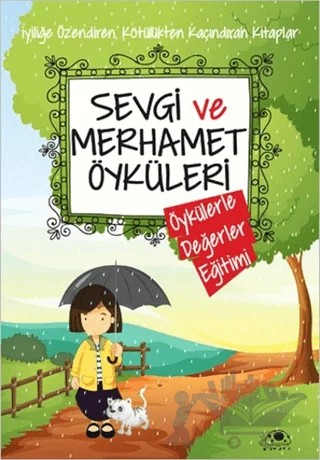 Sevgi ve Merhamet Öyküleri – Kolektif – Uğurböceği Yayınları kitap kapağı