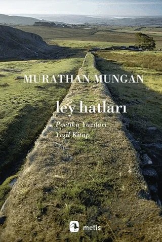 Ley Hatları – Murathan Mungan – Metis Yayınları kitap kapağı