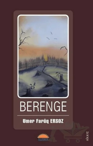 Berenge – Umer Faruq Ersoz – Roşna Yayınları kitap kapağı