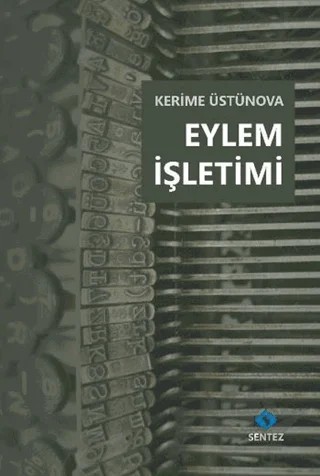 Eylem İşletimi – Kerime Üstünova – Sentez Yayınları kitap kapağı