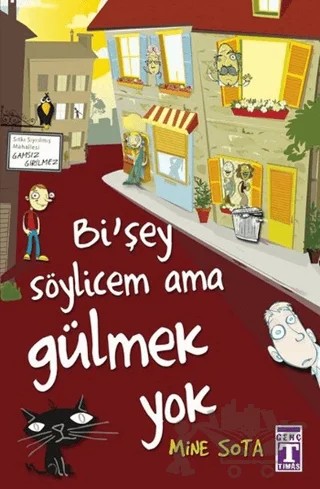 Bi'şey Söylicem Ama Gülmek Yok – Mine Sota – Genç Timaş kitap kapağı