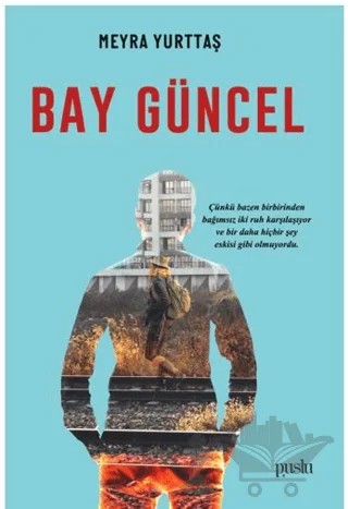 Bay Güncel – Meyra Yurttaş – Puslu Yayıncılık kitap kapağı