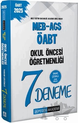 2025 MEB-AGS-ÖABT Okul Öncesi Öğretmenliği Tamamı Çözümlü 7 Deneme – Kollektif – Pegem Akademi Yayıncılık kitap kapağı