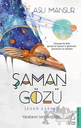 Şaman Gözü (Kham Karak) – Asu Mansur – Destek Yayınları kitap kapağı