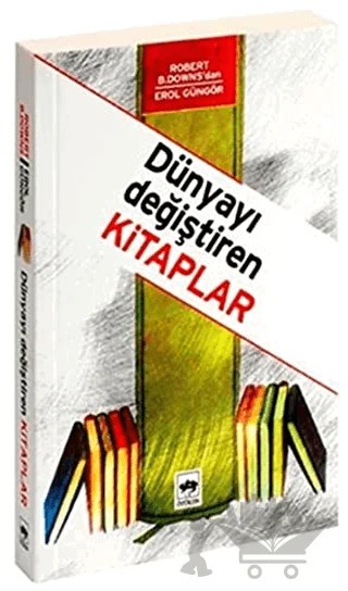 Dünyayı Değiştiren Kitaplar – Robert B. Downs – Ötüken Neşriyat kitap kapağı