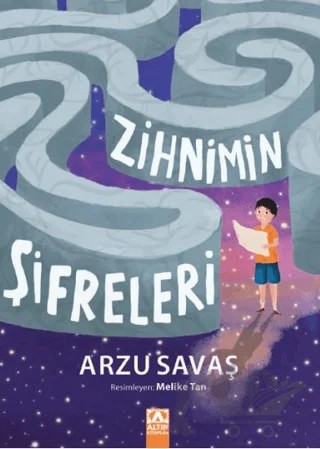 Zihnimin Şifreleri – Arzu Savaş – Altın Kitaplar kitap kapağı