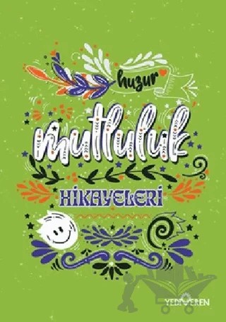 Mutluluk Hikayeleri – Akif Bayrak – Yediveren Yayınları kitap kapağı