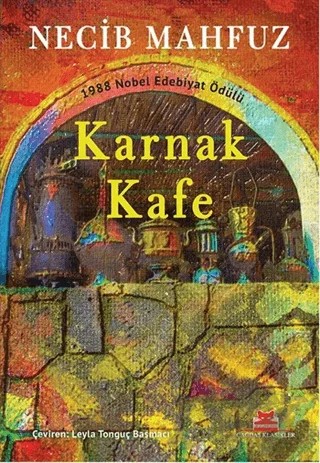 Karnak Kafe – Necib Mahfuz – Kırmızı Kedi Yayınevi kitap kapağı
