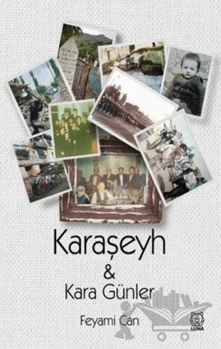 Karaşeyh ve Kara Günler – Feyami Can – Luna Yayınları kitap kapağı