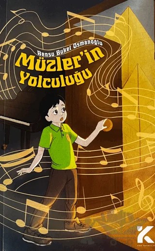 Müzler'in Yolculuğu – Bensu Buket Osmanoğlu – Kiba Yayımcılık kitap kapağı