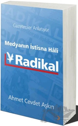 Medyanın İstisna Hali Radikal – Ahmet Cevdet Aşkın – Cinius Yayınları kitap kapağı