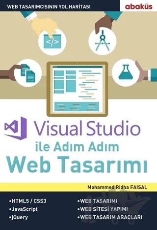 Visual Studio ile Adım Adım Web Tasarımı – Mohammed Ridha Faisal – Abaküs Kitap kitap kapağı