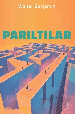 Parıltılar – Walter Benjamin – Dedalus Kitap kitap kapağı