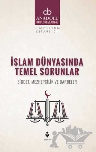 İslam Dünyasında Temel Sorunlar – Kolektif – Tire Kitap kitap kapağı