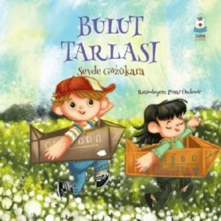 Bulut Tarlası – Sevde Gözükara – Luna Çocuk Yayınları kitap kapağı