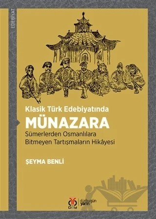 Klasik Türk Edebiyatında Münazara – Şeyma Benli – DBY Yayınları kitap kapağı