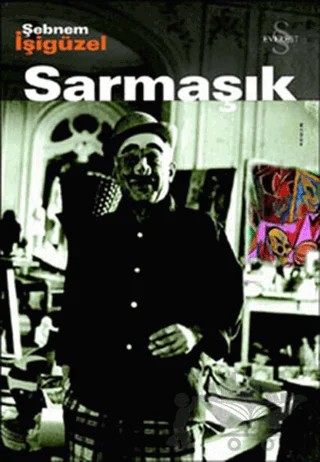 Sarmaşık – Şebnem İşigüzel – Everest Yayınları kitap kapağı