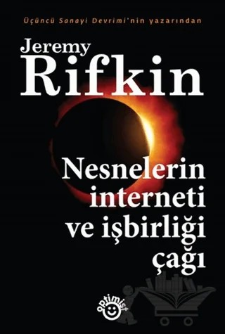 Nesnelerin İnterneti ve İşbirliği Çağı – Jeremy Rifkin – Optimist Kitap kitap kapağı