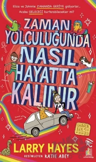 Zaman Yolculuğunda Nasıl Hayatta Kalınır – Larry Hayes – Orman Kitap kitap kapağı