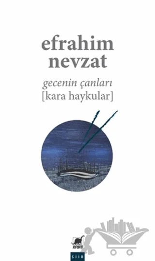 Gecenin Çanları (Kara Haykular) – Efrahim Nevzat – Ayrıntı Yayınları kitap kapağı