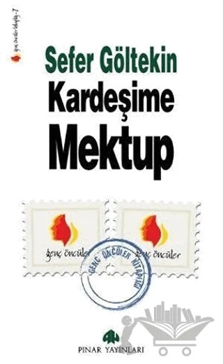 Kardeşime Mektup – Sefer Göltekin – Pınar Yayınları kitap kapağı