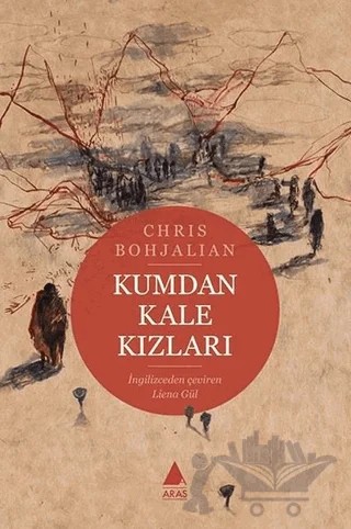 Kumdan Kale Kızları – Chris Bohjalian – Aras Yayıncılık kitap kapağı