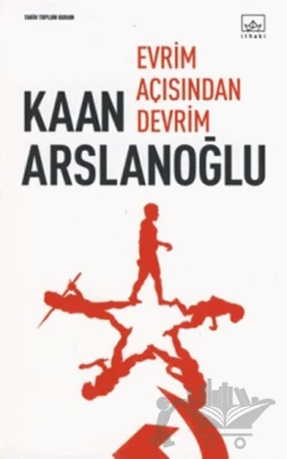 Evrim Açısından Devrim – Kaan Arslanoğlu – İthaki Yayınları kitap kapağı