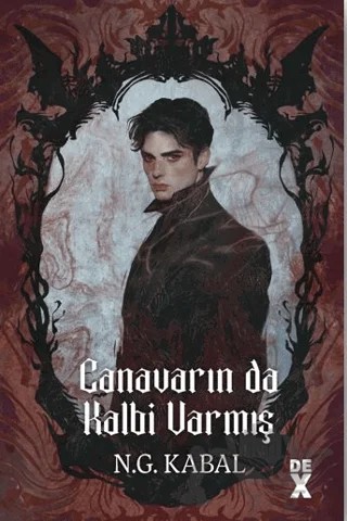 Canavarın Da Kalbi Varmış – N. G. Kabal – Dex Yayınevi kitap kapağı