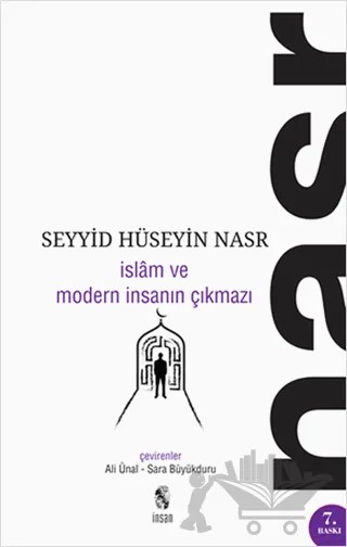 İslam ve Modern İnsanın Çıkmazı – Seyyid Hüseyin Nasr – İnsan Yayınları kitap kapağı