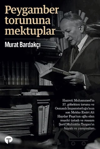 Peygamber Torununa Mektuplar – Murat Bardakçı – Turkuvaz Kitap kitap kapağı