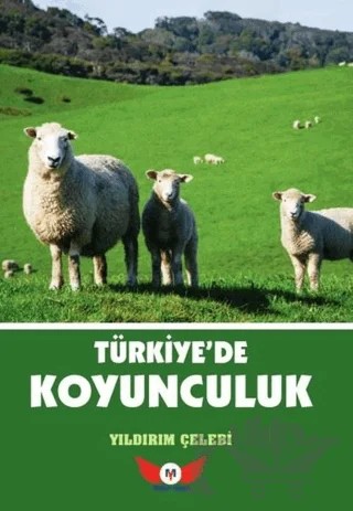 Türkiye'de Koyunculuk – Yıldırım Çelebi – Minel Yayın kitap kapağı
