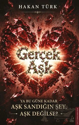 Gerçek Aşk – Hakan Türk – Destek Yayınları kitap kapağı