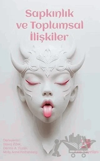 Sapkınlık ve Toplumsal İlişkiler – Slavoj Zizek – Axis Yayınları kitap kapağı