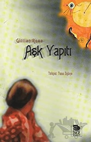 Aşk Yapıtı – Gillian Rose – İmge Kitabevi Yayınları kitap kapağı