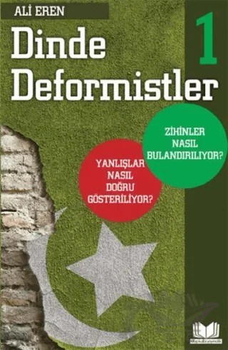 Dinde Deformistler 1 – Ali Eren – Kitap Kalbi Yayıncılık kitap kapağı